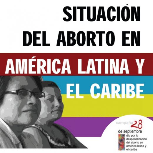 Conclusiones del boletín  «Situación del aborto en América Latina y el Caribe»